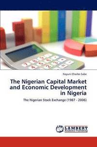 bokomslag The Nigerian Capital Market and Economic Development in Nigeria