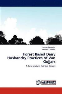 bokomslag Forest Based Dairy Husbandry Practices of Van Gujjars