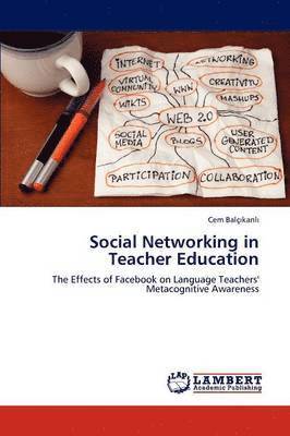 Social Networking in Teacher Education 1