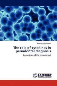 bokomslag The role of cytokines in periodontal diagnosis