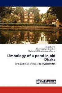 bokomslag Limnology of a pond in old Dhaka