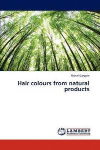 bokomslag Hair Colours from Natural Products