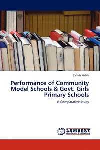 bokomslag Performance of Community Model Schools & Govt. Girls Primary Schools