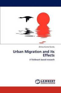 bokomslag Urban Migration and Its Effects