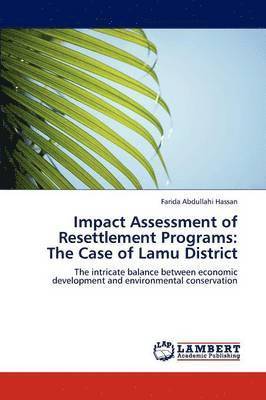 Impact Assessment of Resettlement Programs 1