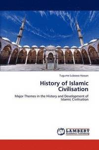 bokomslag History of Islamic Civilisation