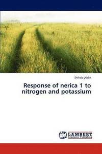 bokomslag Response of Nerica 1 to Nitrogen and Potassium