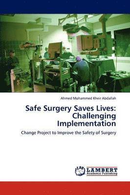 bokomslag Safe Surgery Saves Lives