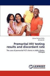 bokomslag Premarital HIV Testing Results and Discordant Rate