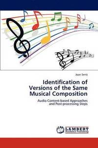bokomslag Identification of Versions of the Same Musical Composition