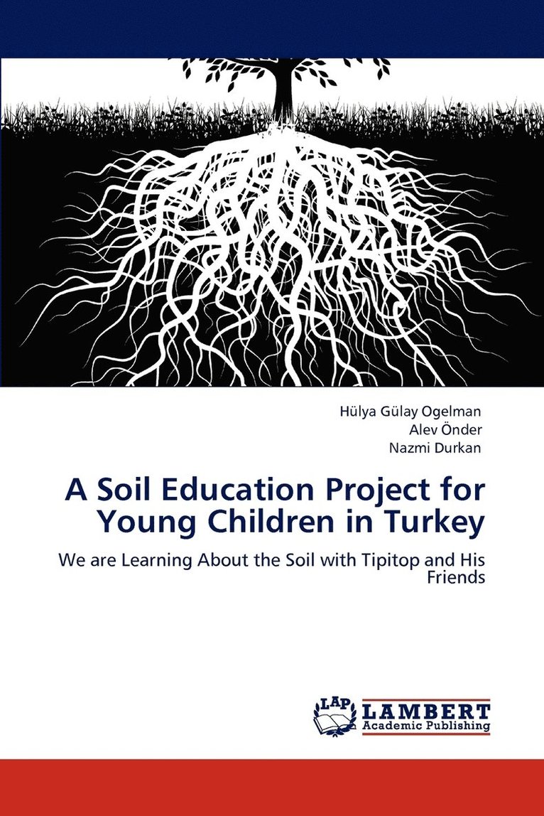 A Soil Education Project for Young Children in Turkey 1