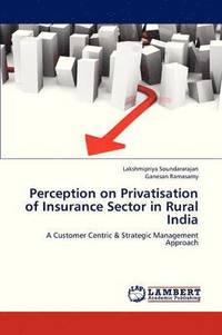 bokomslag Perception on Privatisation of Insurance Sector in Rural India
