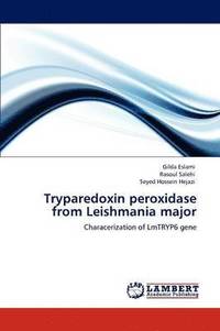 bokomslag Tryparedoxin Peroxidase from Leishmania Major