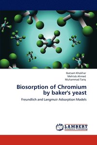 bokomslag Biosorption of Chromium by baker's yeast