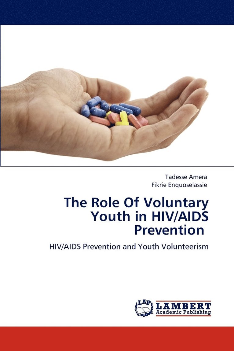The Role Of Voluntary Youth in HIV/AIDS Prevention 1