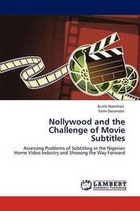 bokomslag Nollywood and the Challenge of Movie Subtitles