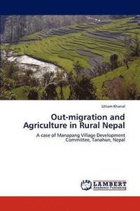 bokomslag Out-migration and Agriculture in Rural Nepal