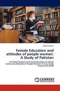 bokomslag Female Education and attitudes of people women