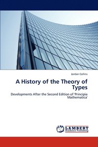bokomslag A History of the Theory of Types