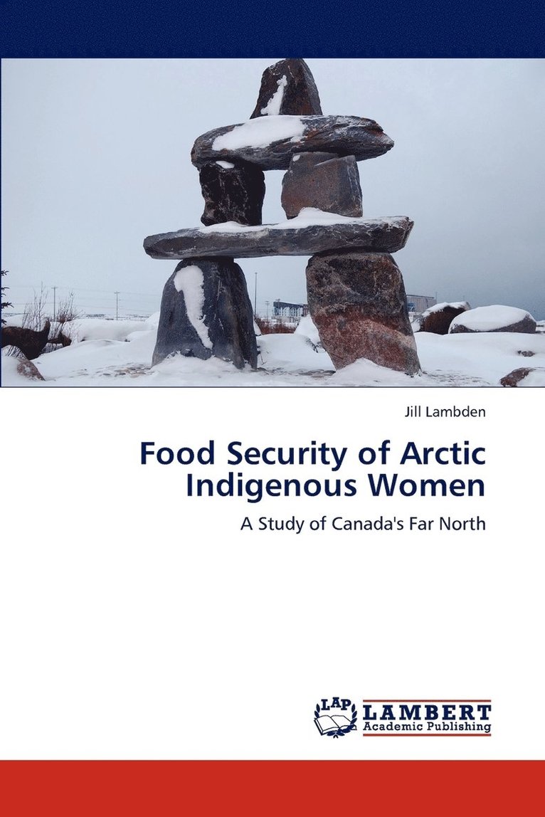 Food Security of Arctic Indigenous Women 1