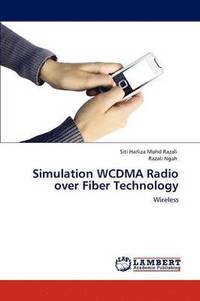 bokomslag Simulation WCDMA Radio over Fiber Technology