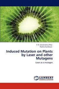 bokomslag Induced Mutation on Plants by Laser and Other Mutagens