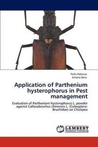 bokomslag Application of Parthenium Hysterophorus in Pest Management