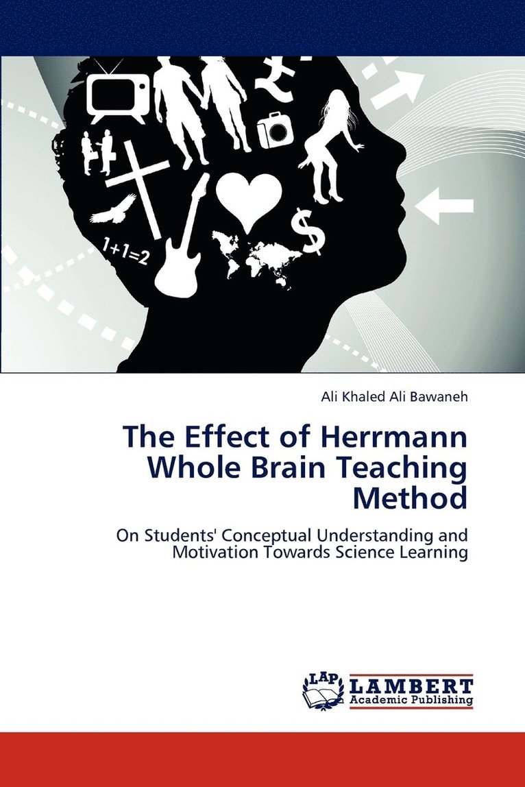 The Effect of Herrmann Whole Brain Teaching Method 1