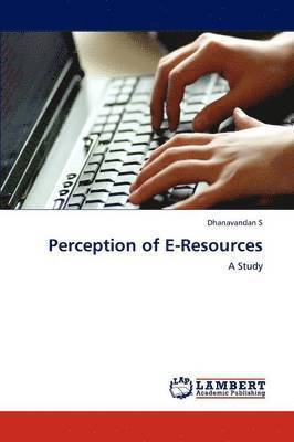Perception of E-Resources 1