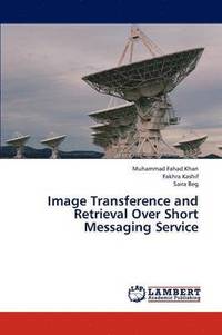 bokomslag Image Transference and Retrieval Over Short Messaging Service