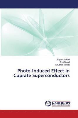 Photo-Induced Effect in Cuprate Superconductors 1