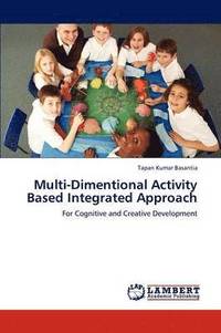 bokomslag Multi-Dimentional Activity Based Integrated Approach