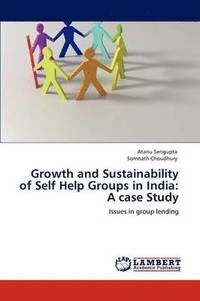 bokomslag Growth and Sustainability of Self Help Groups in India