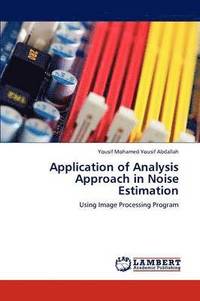 bokomslag Application of Analysis Approach in Noise Estimation