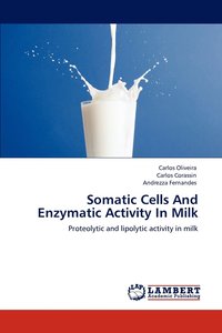 bokomslag Somatic Cells and Enzymatic Activity in Milk