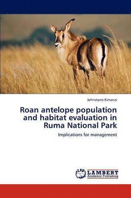 Roan Antelope Population and Habitat Evaluation in Ruma National Park 1