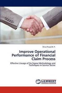 bokomslag Improve Operational Performance of Financial Claim Process