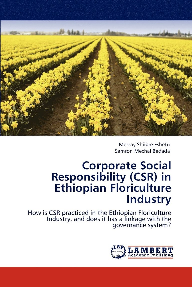 Corporate Social Responsibility (Csr) in Ethiopian Floriculture Industry 1