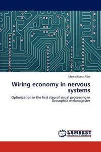 bokomslag Wiring Economy in Nervous Systems