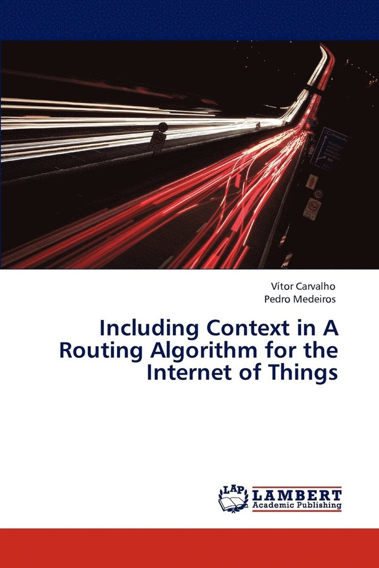 Including Context in a Routing Algorithm for the Internet of Things 1