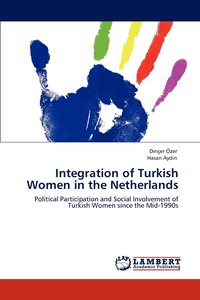 bokomslag Integration of Turkish Women in the Netherlands