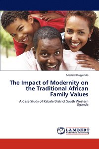 bokomslag The Impact of Modernity on the Traditional African Family Values