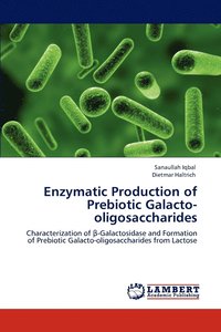 bokomslag Enzymatic Production of Prebiotic Galacto-Oligosaccharides