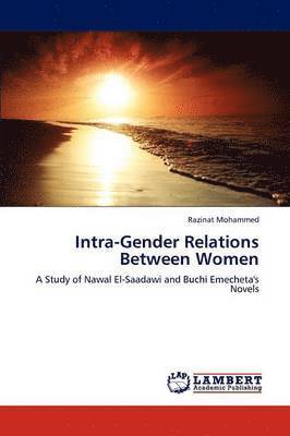 Intra-Gender Relations Between Women 1