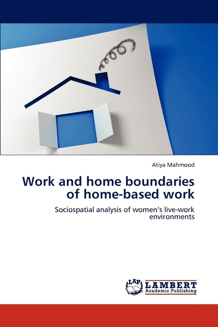 Work and home boundaries of home-based work 1