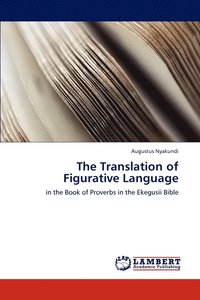 bokomslag The Translation of Figurative Language