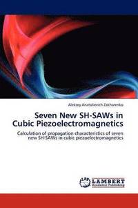 bokomslag Seven New Sh-Saws in Cubic Piezoelectromagnetics
