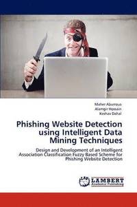 bokomslag Phishing Website Detection Using Intelligent Data Mining Techniques