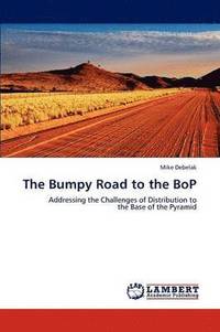 bokomslag The Bumpy Road to the Bop
