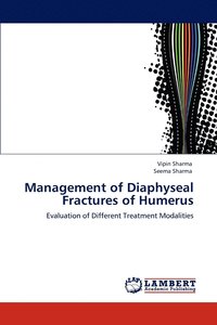 bokomslag Management of Diaphyseal Fractures of Humerus